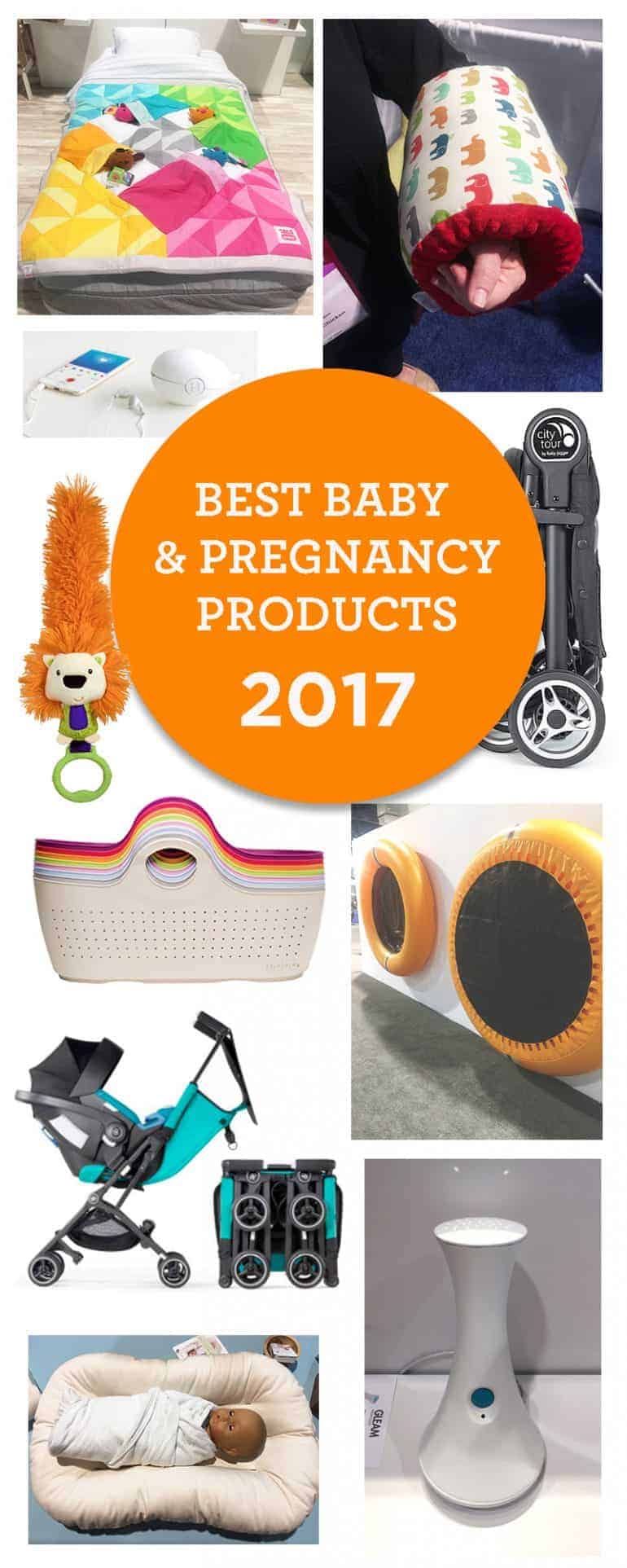 A sneak peek at the best baby and pregnancy products for 2017. From breastfeeding 'water wings' to super compact strollers some of this gear will blow your mind.