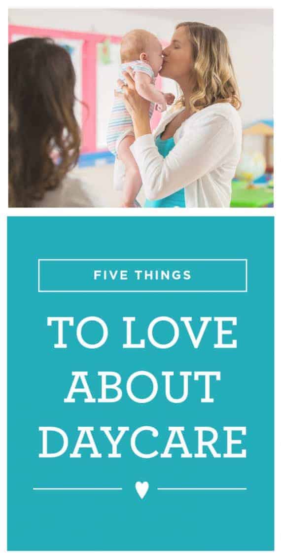 Five Things to Love About Daycare