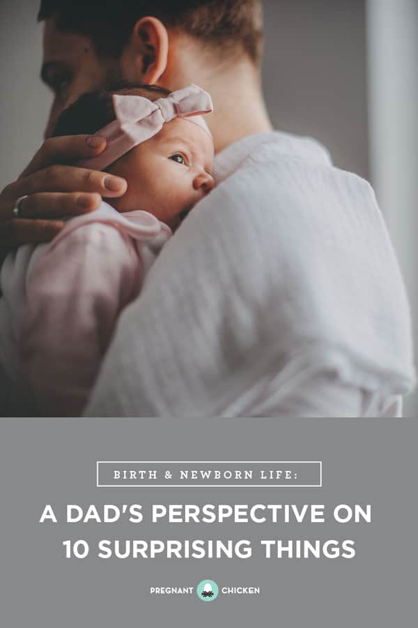 Birth and Newborn Life: A Dad's Perspective on 10 Surprising Things