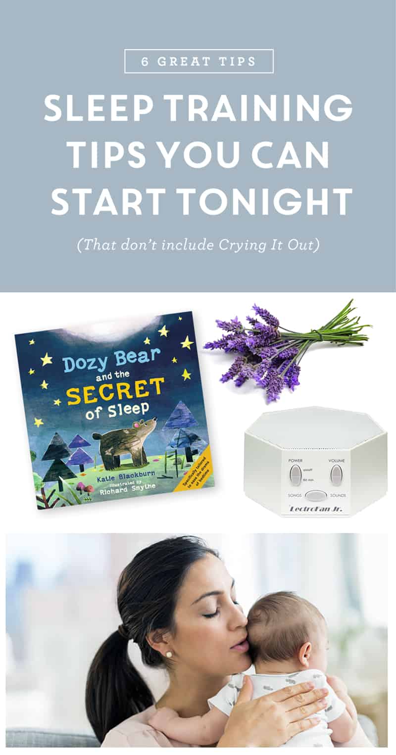 Sleep Training Tips You Can Start Tonight (That Don’t Include Crying It Out)