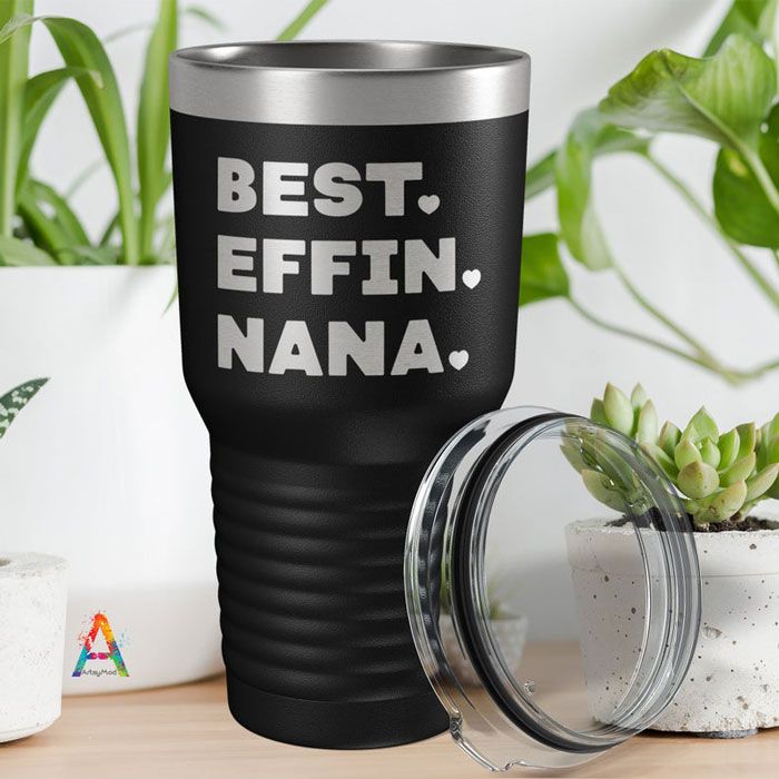 best effin nana tumbler