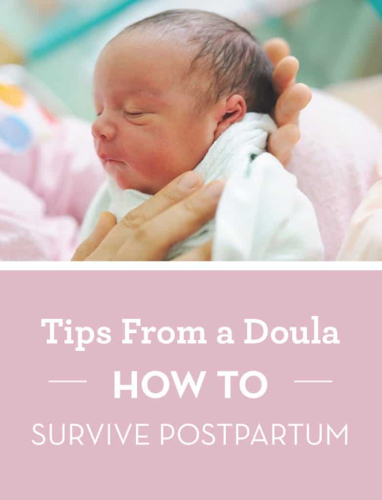 Tips From a Doula - How to Survive Postpartum