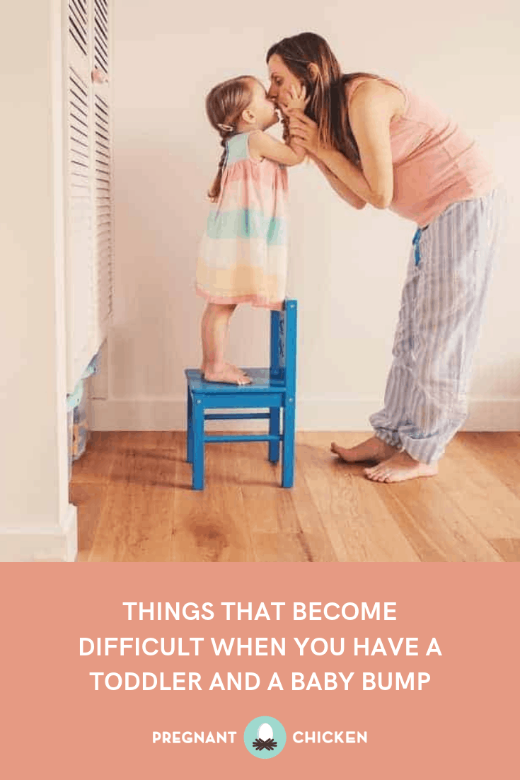 things that become difficult when you have a toddler and a baby bump