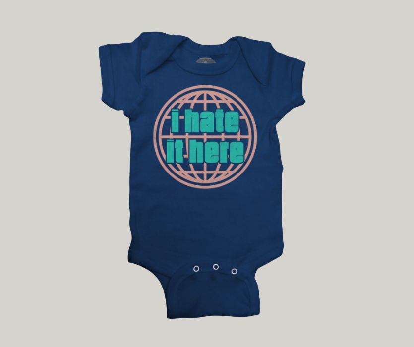 I hate it here navy blue funny baby onesie