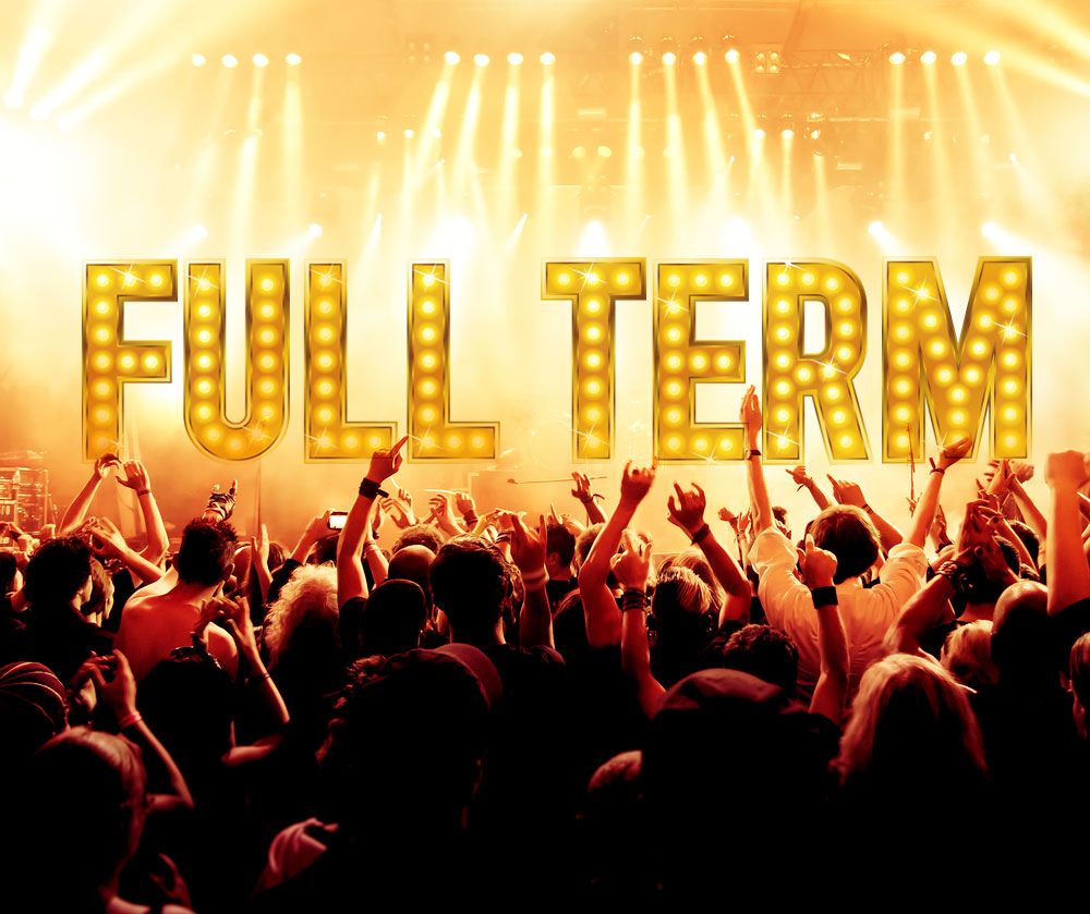 Gold marquee letters spelling FULL TERM above a silhouetted crowd at a brightly lit concert stage.