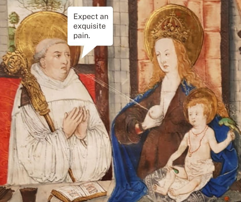 A medieval illustration shows a crowned woman breastfeeding a child while a cleric looks on, and a speech bubble says, "Expect an exquisite pain."